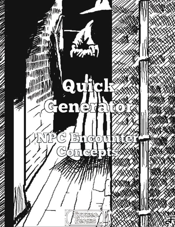 Games like Quick Generator NPC Encounter Concepts 1