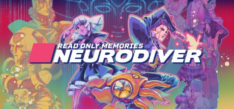 Games like Read Only Memories: NEURODIVER