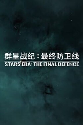 Stars Era: The Final Defence Game Cover