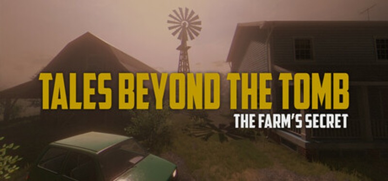 Tales Beyond The Tomb: The Farm's Secret Game Cover