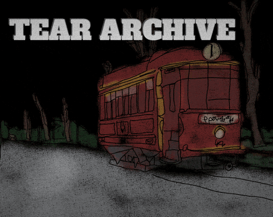 TEAR ARCHIVE (jam version) Image