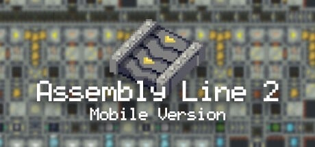 Games like Assembly Line 2 Mobile Version