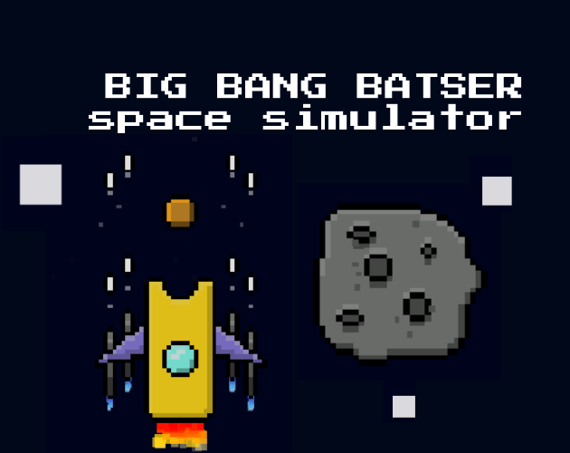 Games like Big Bang Batser Space Simulator