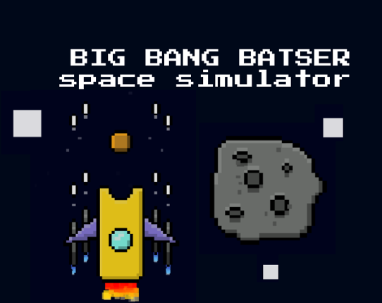 Big Bang Batser Space Simulator Image