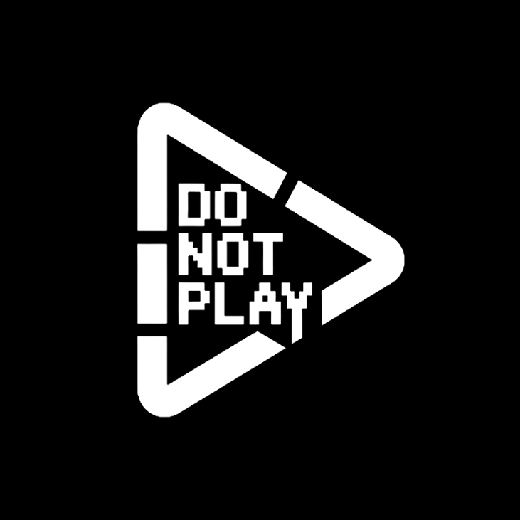 Games like Do Not Play!