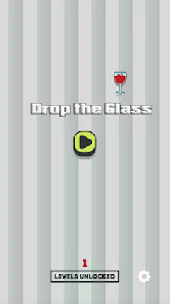 Drop The Glass Image