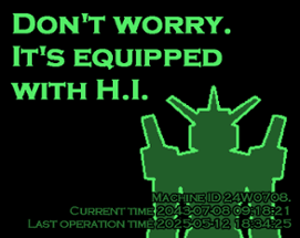 Don't worry. It's equipped with H.I. Image