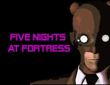 Games like Five Nights at Fortress
