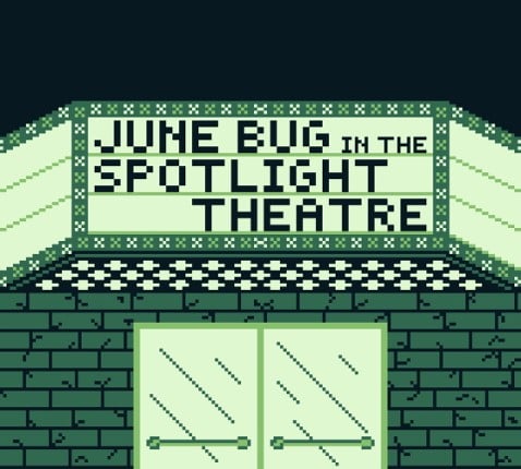 June Bug in the Spotlight Theatre Game Cover