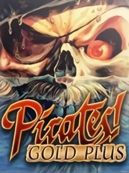 Games like Pirates! Gold Plus
