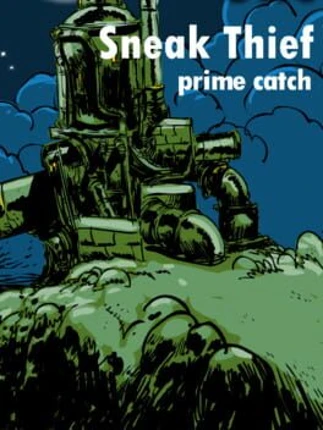 Sneak Thief - Prime Catch Image