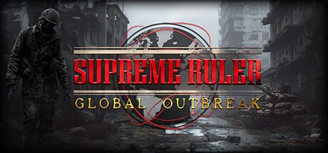Games like Supreme Ruler Global Outbreak