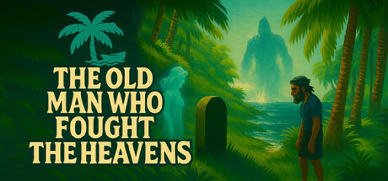 The Old Man Who Fought The Heavens Image
