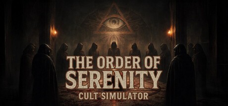 Games like The Order Of Serenity : Cult Simulator