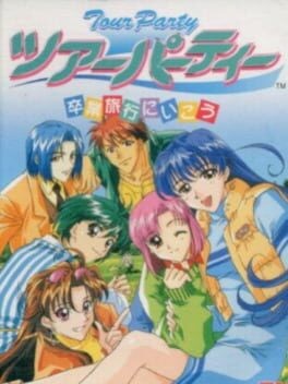 Games like Tour Party: Sotsugyou Ryokou ni Ikou