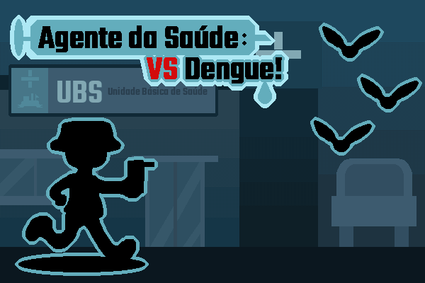 Games like Agente da Saúde VS Dengue!