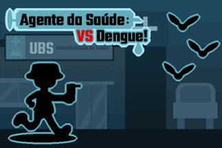 Agente da Saúde VS Dengue! Image