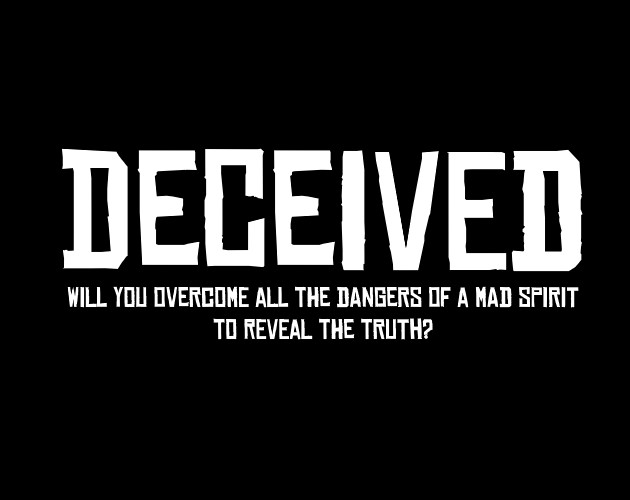 Games like DECEIVED - CGJ19