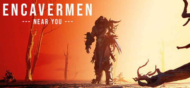 Encavermen: Near You Image