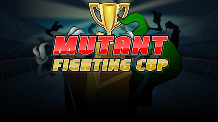 Mutant Fighting Cup Original Image
