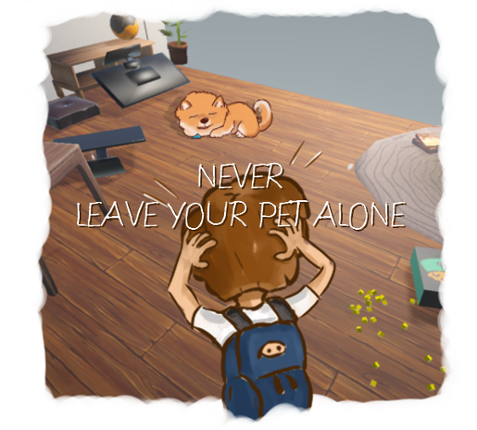Never Leave Your Pet Alone Image