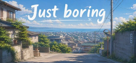 Games like Just boring
