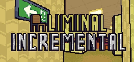 Games like Liminal Incremental