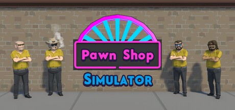 Games like Pawn Shop Simulator