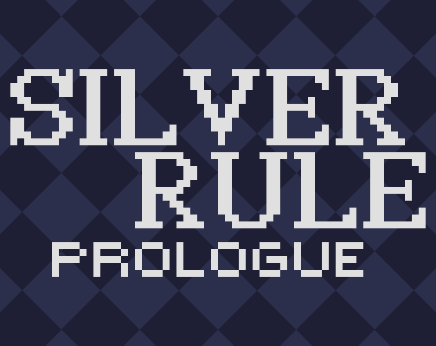 Games like Silver Rule: Prologue