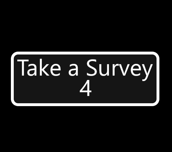 Games like Take a survey 4