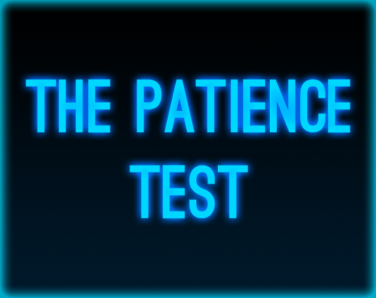 The Patience Test Game Cover