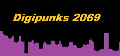 Games like Digipunks 2069