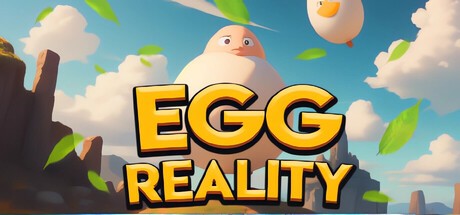 Games like Egg Reality