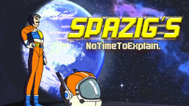 Spazig's NoTimeToExplain(W.I.P) Image