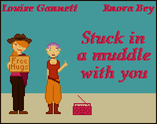 Games like Stuck in a muddle with you