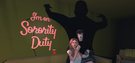 Games like I'm on Sorority Duty