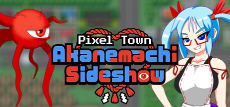 Games like Pixel Town: Akanemachi Sideshow