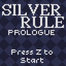 Silver Rule: Prologue Image