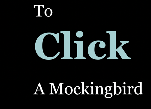 To Click A Mockingbird Game Cover