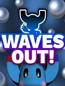 Games like Waves Out!