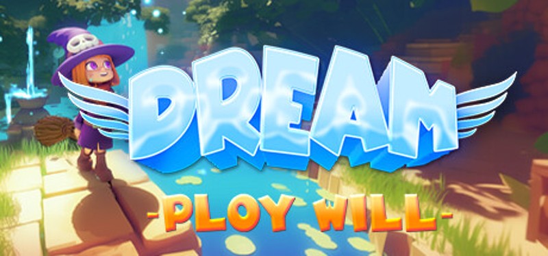 Dream Ploy Will Game Cover