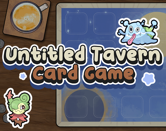 Games like Untitled Tavern Card Game