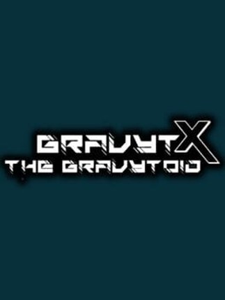 GravytX The Gravytoid Image