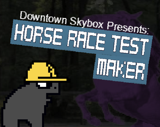 Horse Race Test Maker Image