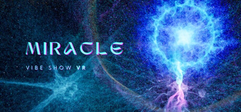 Miracle Vibe Show VR Image
