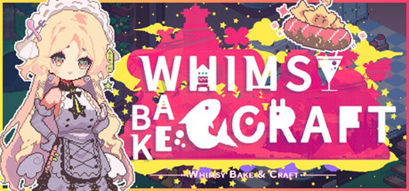 Whimsy Bake＆Craft Image